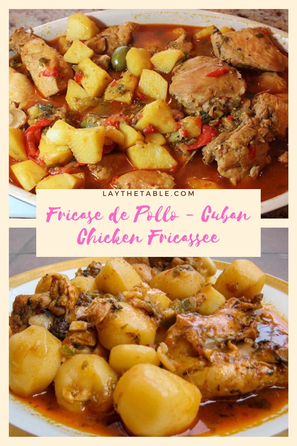 Fricase de Pollo &#8211; Cuban Chicken Fricassee, Lay The Table