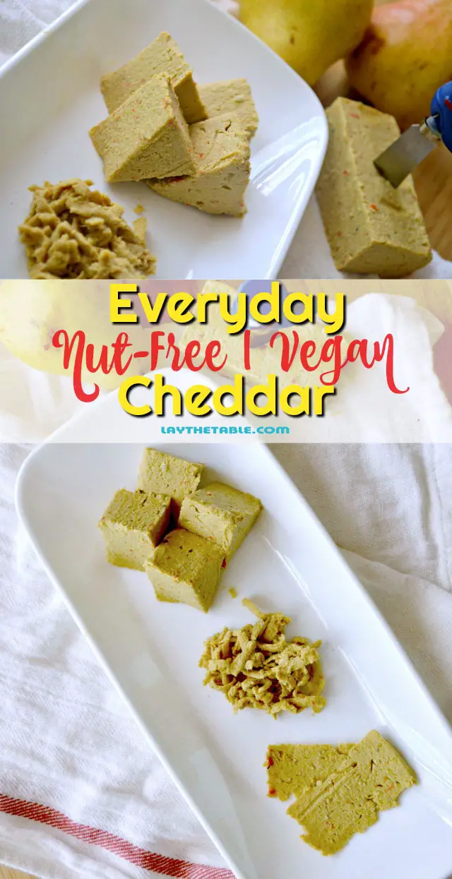 Everyday Nut-Free Vegan Cheddar, Lay The Table