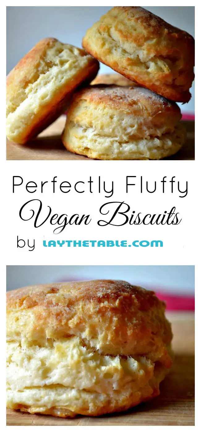 Perfectly Fluffy Vegan Biscuits, Lay The Table